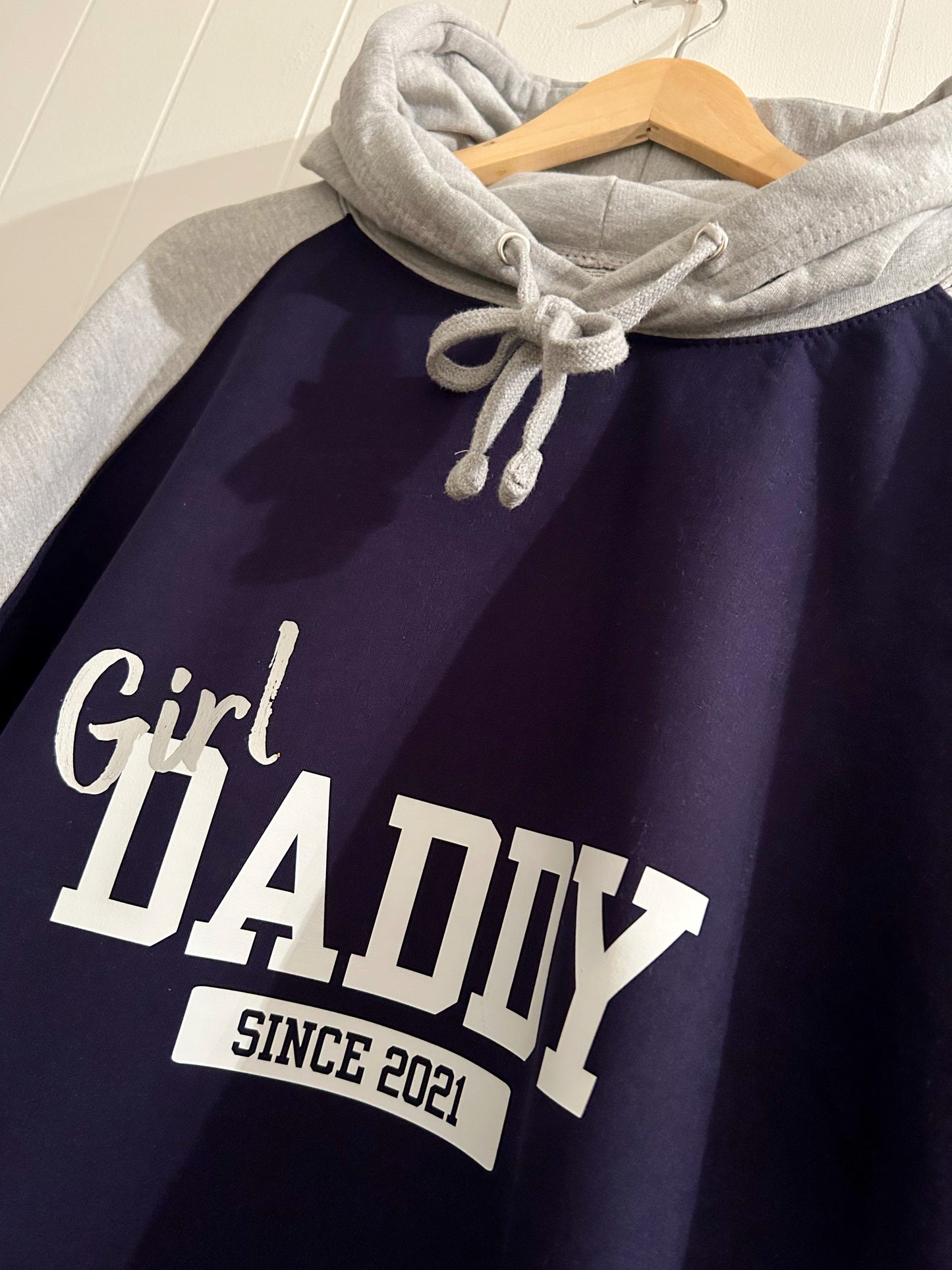 Girl Daddy raglan style hoodie