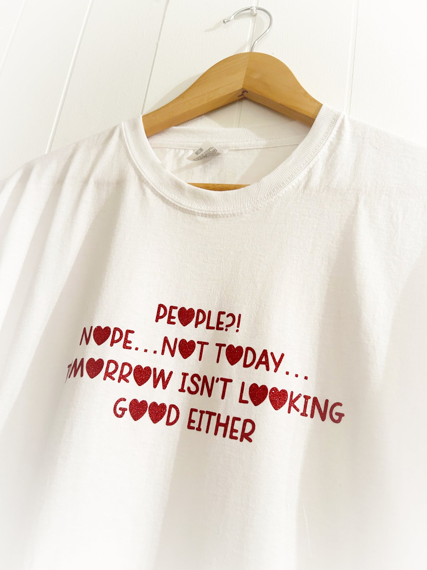 People?! Nope…Not today t-shirt