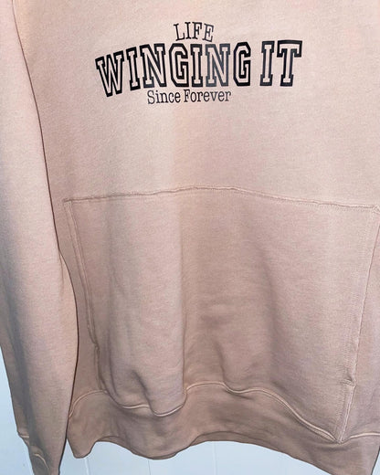 Life…Winging It sweatshirt (with pockets)