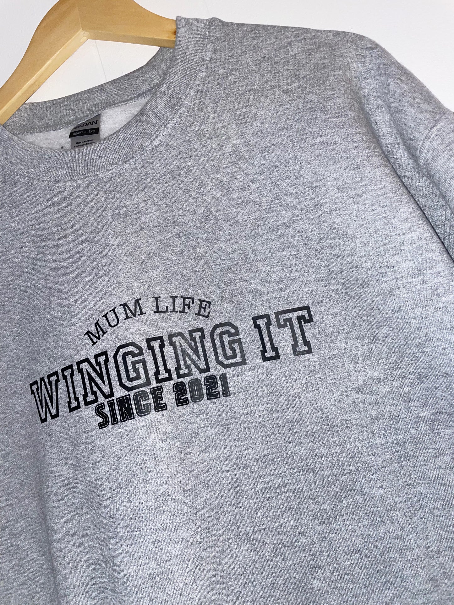 Mum Life Winging It sweatshirt
