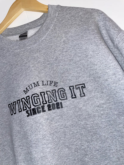 Mum Life Winging It sweatshirt